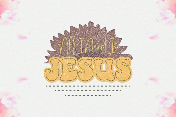 All I Need is Jesus Sublimation Graphics for Crafts