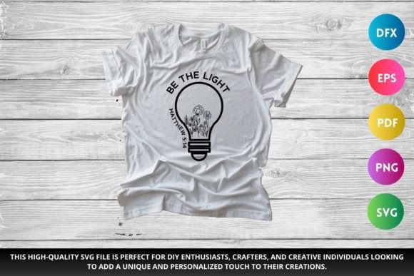 BE the LIGHT SVG: Christian Graphics for Crafts & Branding