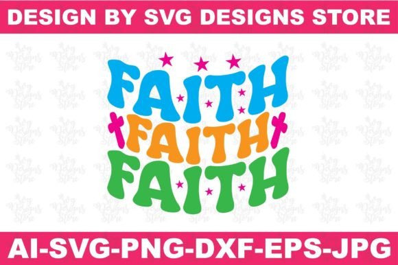 Faith Faith Faith Christian Svg Png Graphics & Crafts Review