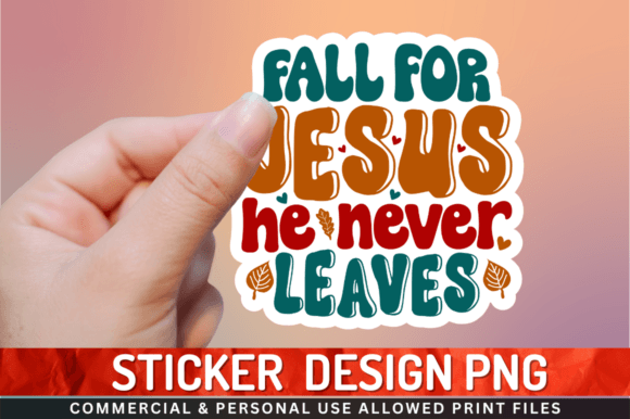 Fall for Jesus He Never Sticker Png: Graphics & Crafts Review